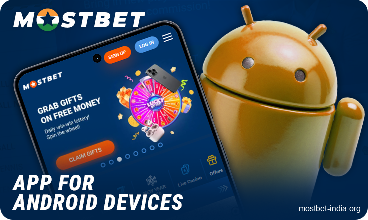 About the Android version of the Mostbet India mobile app